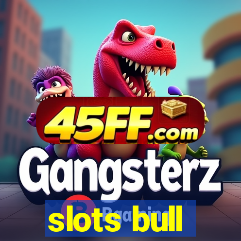 slots bull